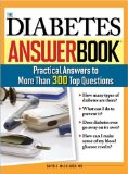 Diabetes Answer Book : Practical Answers to More Than 275 Top Questions [Click for larger image]