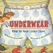 Underwear : What We Wear Under There cover