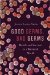 Good Germs, Bad Germs : Health and Survival in a Bacterial World cover