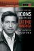  Icons of Latino America: Latino Contributions to American Culture
