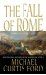 The Fall of Rome : A Novel of a World Lost cover