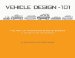 Car Design 101 : Vehicle Methodology at Art Center College of Design cover