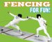 Fencing for Fun! cover
