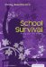 School Survival : Keeping Your Cool at School cover
