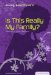 Is This Really My Family? : Relating to Your Relatives cover