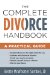 The Complete Divorce Handbook : A Practical Guide cover