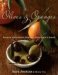 Olives and Oranges : Recipes and Flavor Secrets from Italy, Spain, Cyprus, and Beyond cover