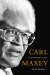  Carl Maxey: A Fighting Life