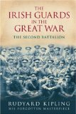 The Irish Guards in the Great War : The Second Battalion [Click for larger image]