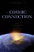 Cosmic Connection : How Astronomical Events Impact Life on Earth cover