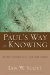 Paul's Way of Knowing : Story, Experience, and the Spirit cover