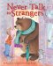 Never Talk to Strangers cover