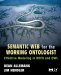Semantic Web for the Working Ontologist : Modeling in RDF, RDFS and OWL cover