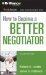 How to Become a Better Negotiator cover