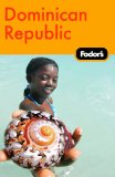 Fodor's Dominican Republic [Click for larger image]