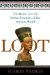Loot : The Battle over the Stolen Treasures of the Ancient World cover