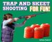 Trap and Skeet Shooting for Fun! cover