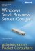  Windows Small Business Server 2008: Administrator's Pocket Consultant