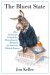The Bluest State : How Democrats Created the Massachusetts Blueprint for American Political Disaster cover