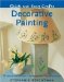 Decorative Painting : 15 Step-by-step Projects cover