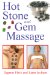 Hot Stone and Gem Massage cover