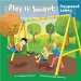 Play It Smart : Playground Safety cover