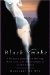 Black Smoke : An Empowering Tale of Shamans, Healing, Wild Love, and Transformation in the Amazon cover