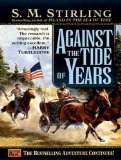 Against the Tide of Years [Click for larger image]