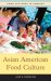 Asian American Food Culture cover