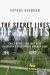 The Secret Lives of Saints : Child Brides and Lost Boys in Canada's Polygamous Mormon Sect cover
