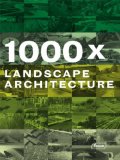 1000x Landscape Architecture [Click for larger image]