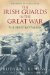 The Irish Guards in the Great War : The First Battalion cover