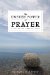 The Unseen Power of Prayer : A Catholic Perspective cover