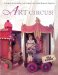 Art Circus! : Altering Techniques, Art Cards, and Other Magical Projects cover