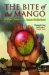 The Bite of the Mango cover