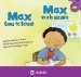 Max Va a la Escuela/ Max Goes to School cover