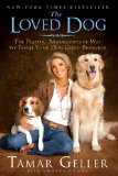 The Loved Dog : The Playful, Nonaggressive Way to Teach Your Dog Good Behavior [Click for larger image]