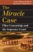 The Miracle Case : Film Censorship and the Supreme Court cover