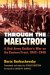  Through the Maelstrom: A Red Army Soldier's War on the Eastern Front, 1942-1945