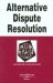 Alternative Dispute Resolution in a Nutshell cover
