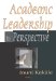 Academic Leadership in Perspective cover