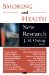 Smoking And Health : New Research cover