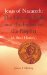 Jesus of Nazareth : The Life, the Faith and the Future of the Prophet cover