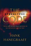 The Apocalypse Code : Find Out What the Bible Really Says About the End Times... and Why It Matters Today [Click for larger image]