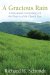 A Gracious Rain : A Devotional Commentary on the Prayers of the Church Year cover