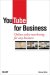 YouTube for Business : Online Video Marketing for Any Business cover