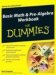 Basic Math & Pre-Algebra Workbook For Dummies cover