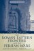 The Roman Eastern Frontier and the Persian Wars Ad 363-628 cover