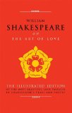 The Art of Love : The Illustrated Edition of the Most Beautiful Love Passages in Shakespeare's Plays and Poetry [Click for larger image]