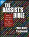 The Bassist's Bible : How to Play Every Bass Style from Afro-cuban to Zydeco cover